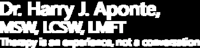 Harry J Aponte, MSW LCSW